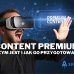 Content Premium czym jest?